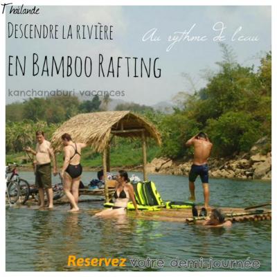 Activités sur Kanchanaburi, Bamboo Rafting